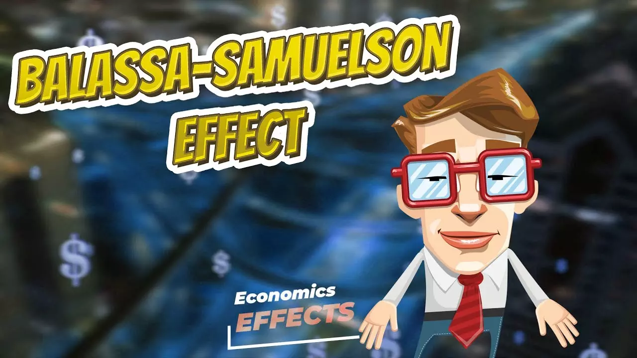 اثر بالاسا-ساموئلسون  Balassa-Samuelson Effect