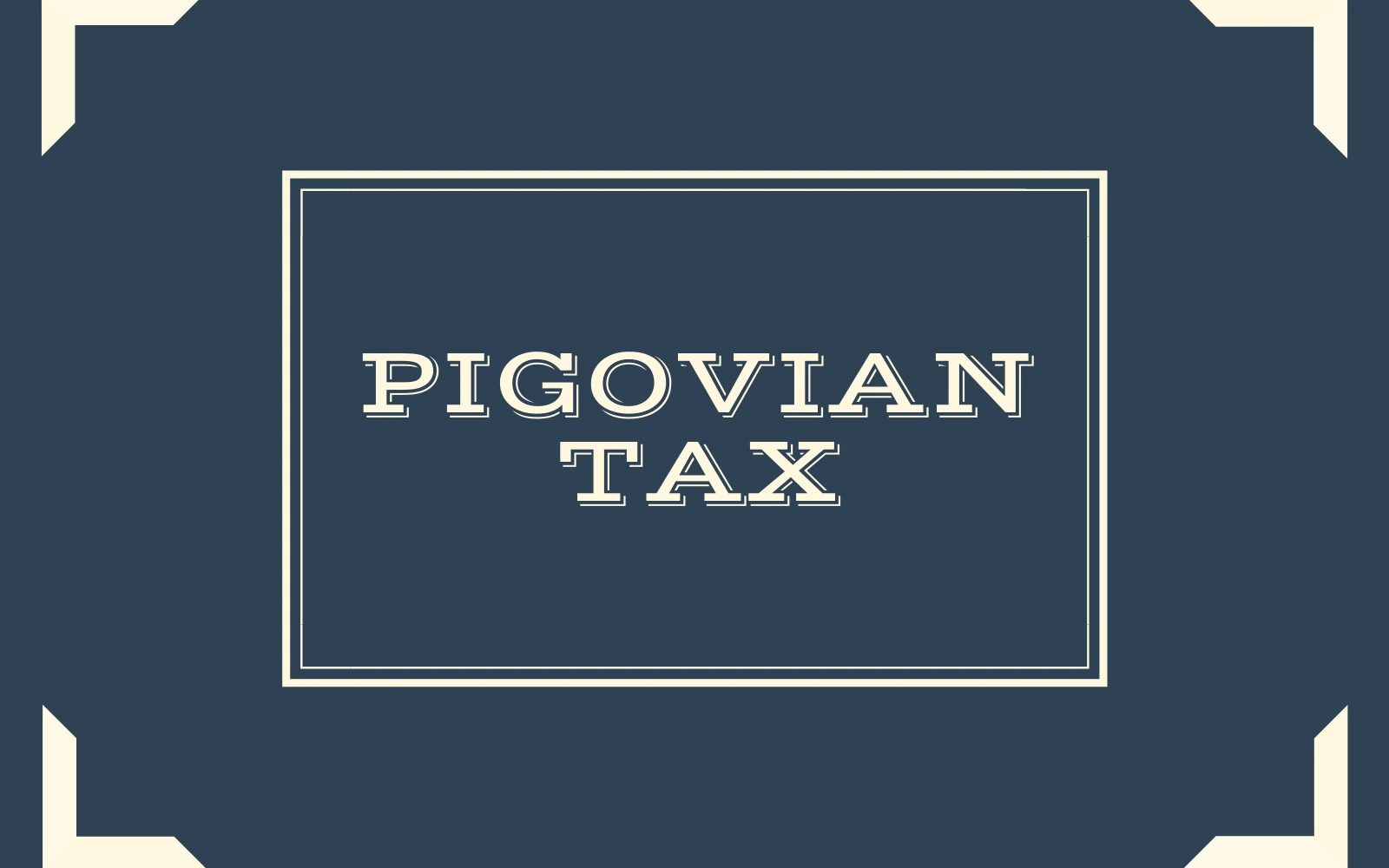 مالیات پیگووین Pigouvian Tax