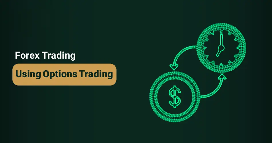 کاربرد آپشن در معاملات ارزی 