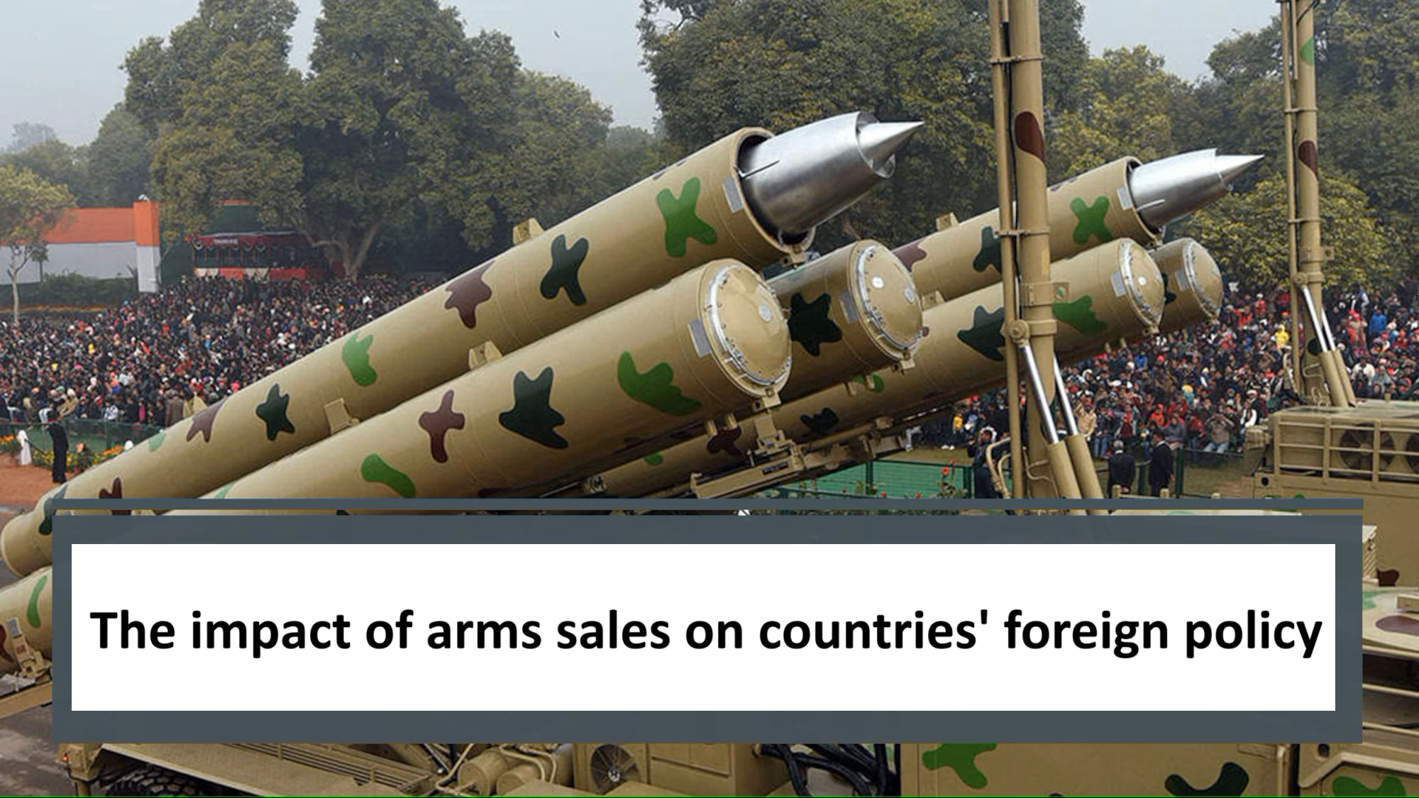 تأثیر فروش سلاح بر سیاست خارجی کشورها