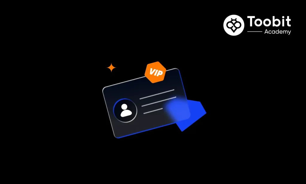 ویژگی جدید دسترسی آزمایشی VIP در Toobit، دسترسی به معاملات حرفه‌ای را برای همه ممکن می‌کند