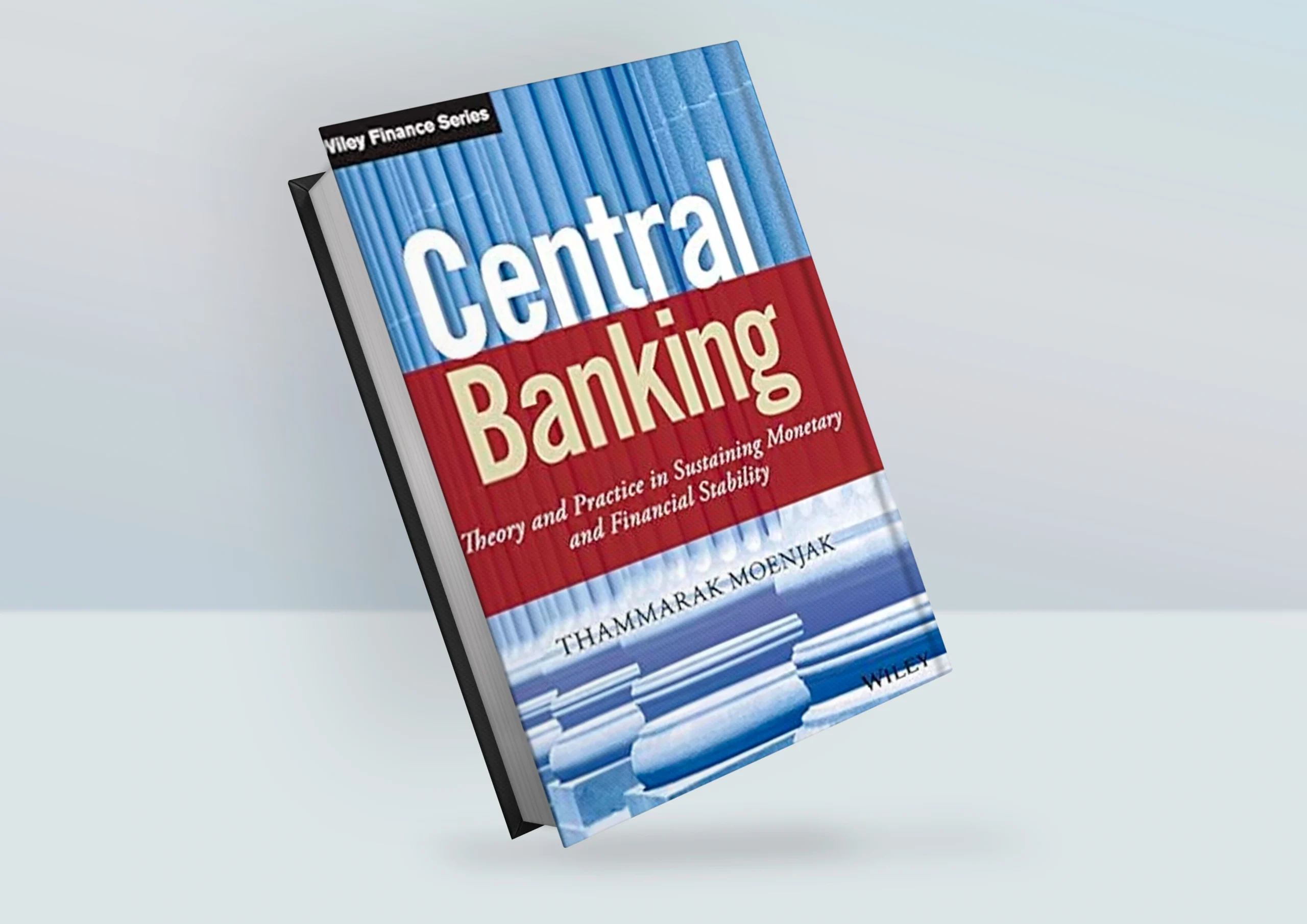 کتاب Central Banking: Theory and Practice in Sustaining Monetary and Financial Stability